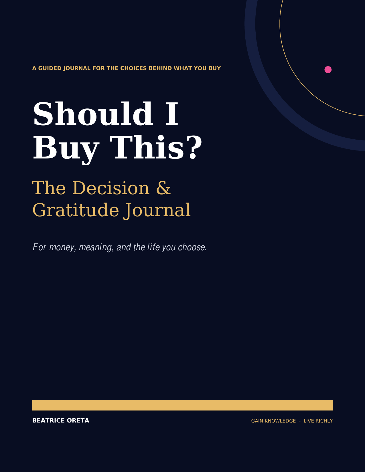 Cover of the Should I Buy This? Decision and Gratitude Journal